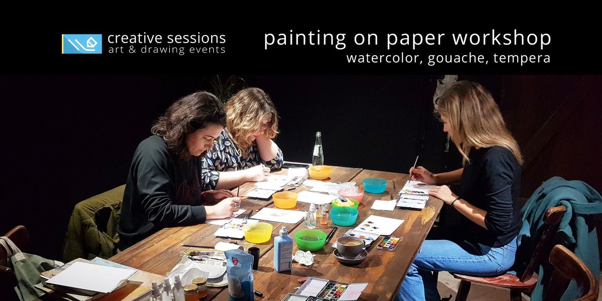 Painting on Paper Workshop \u2013 Watercolor, Gouache or Tempera [Erasing-Correcting]