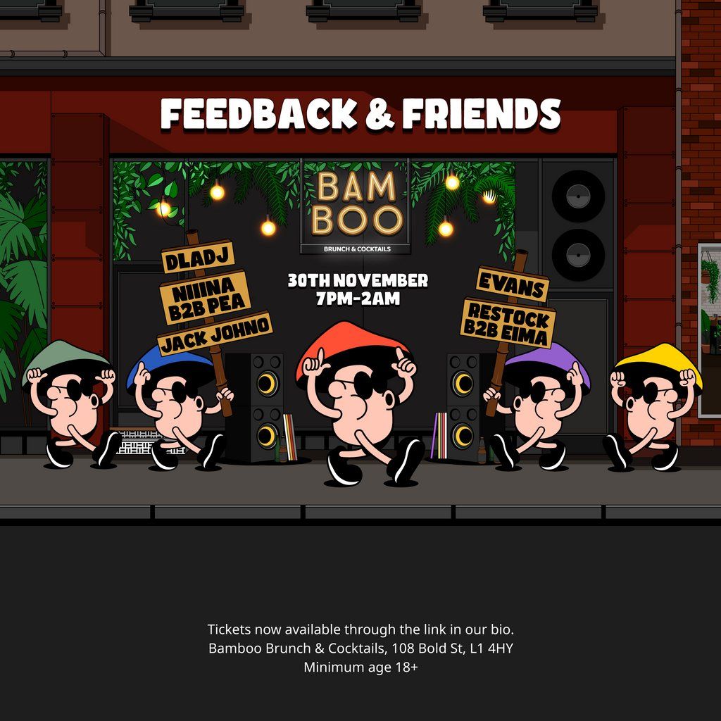 Feedback & Friends