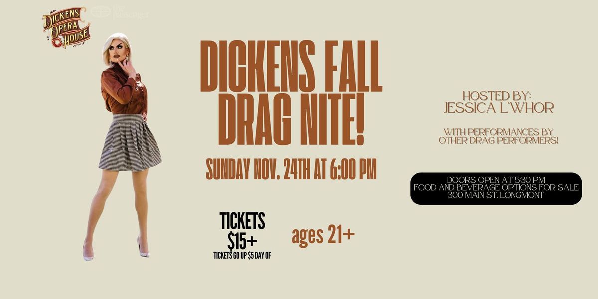 Dickens Fall Drag Show!