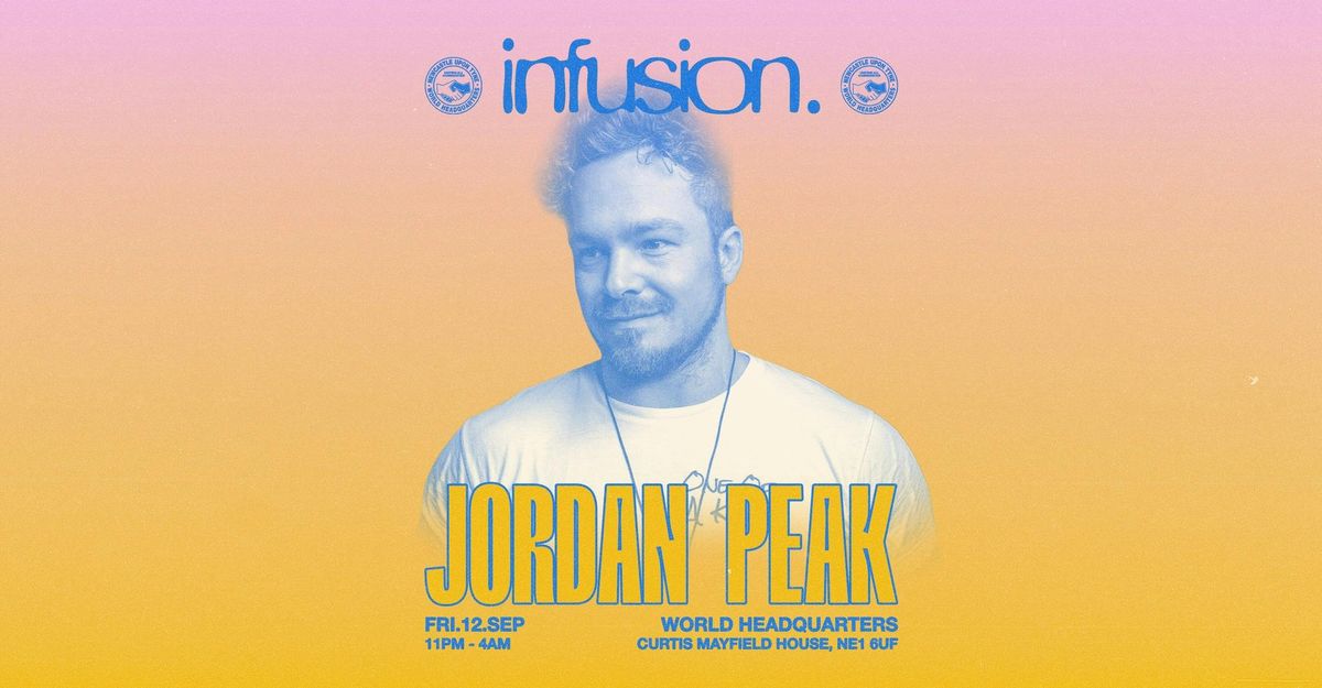 Infusion presents Jordan Peak