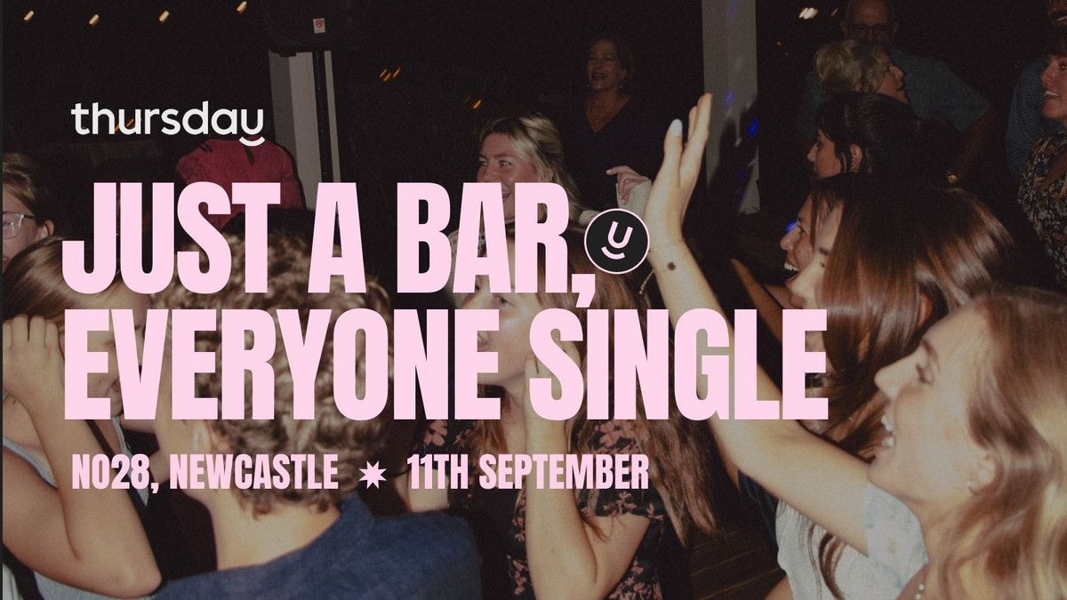 Thursday | No28 | Newcastle