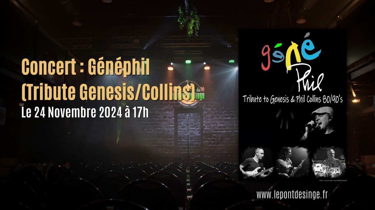 Concert : G\u00e9n\u00e9phil (Tribute Genesis\/Collins)