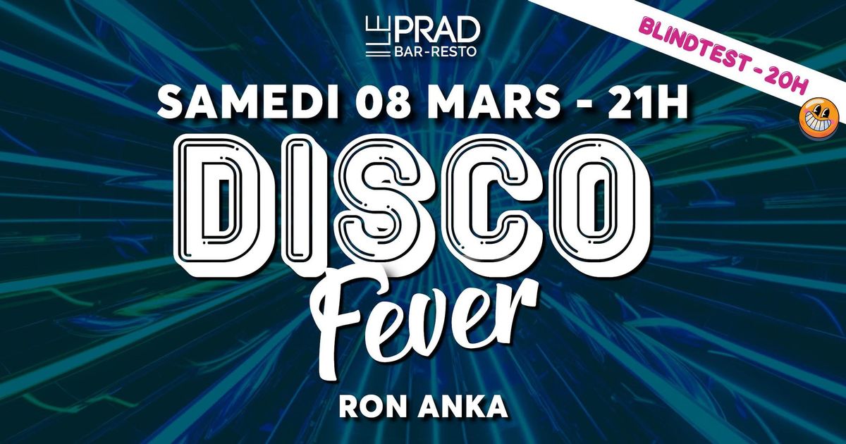 Disco Fever @ Le Prad