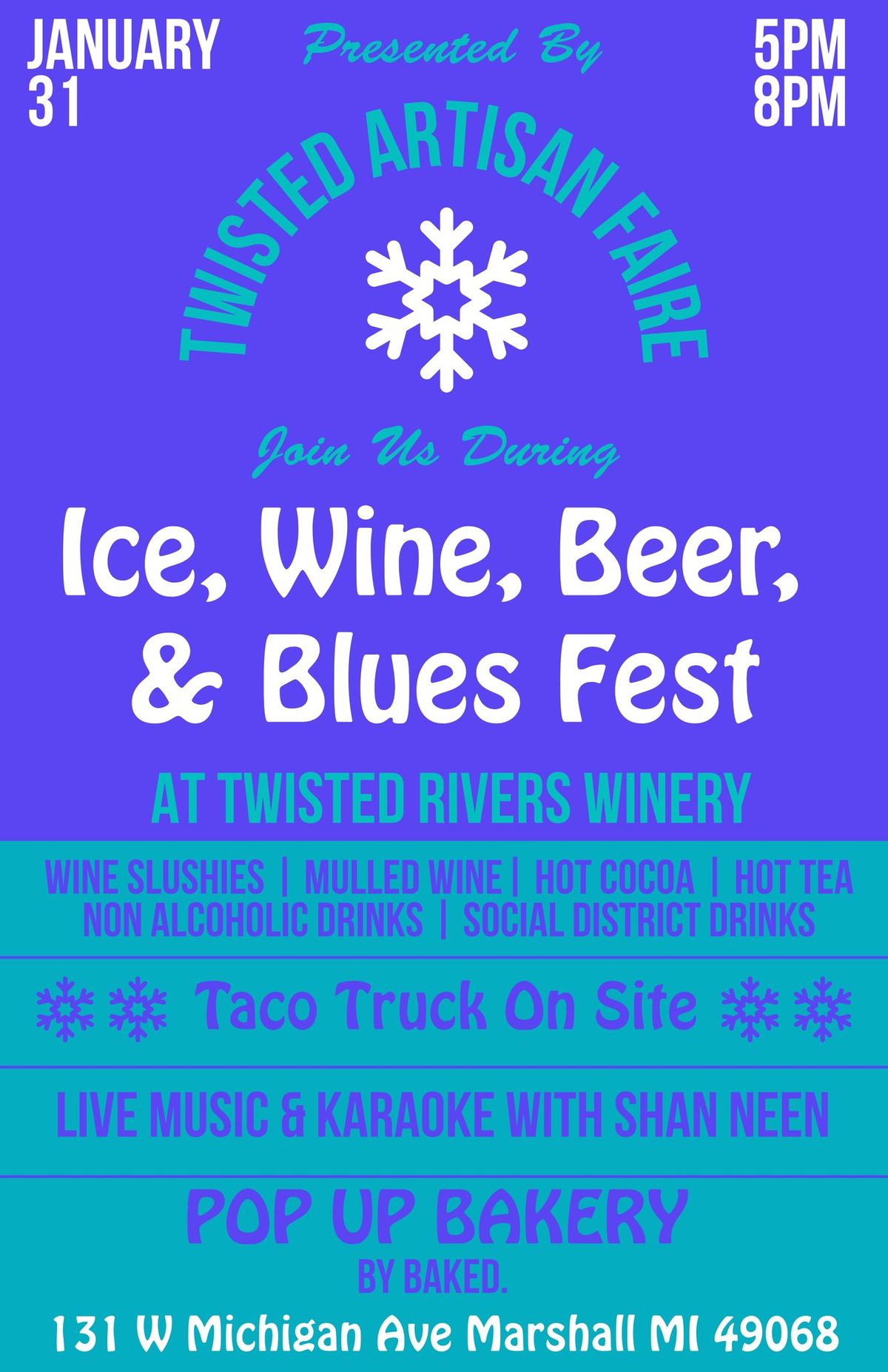 Ice, Wine, Beer, & Blues @ Twisted Rivers Winery