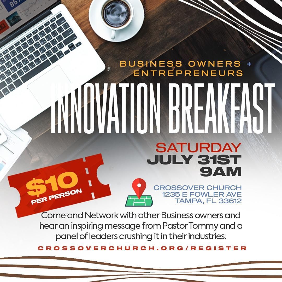 Business Owners \/  Entrepreneurs Innovation Breakfast