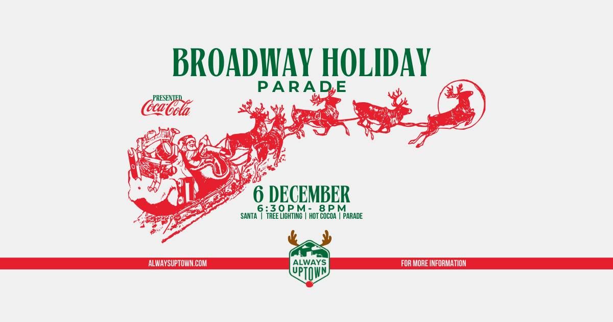 Broadway Holiday Parade & Tree Lighting 