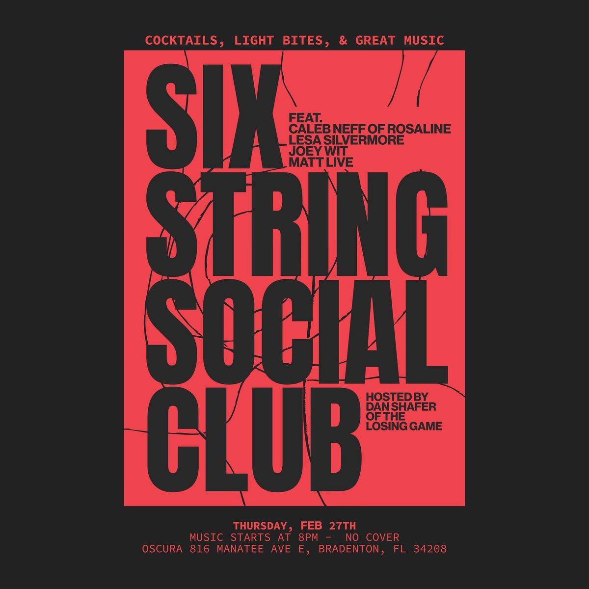 "The Six String Social Club" with Dan Shafer @ Oscura (February)