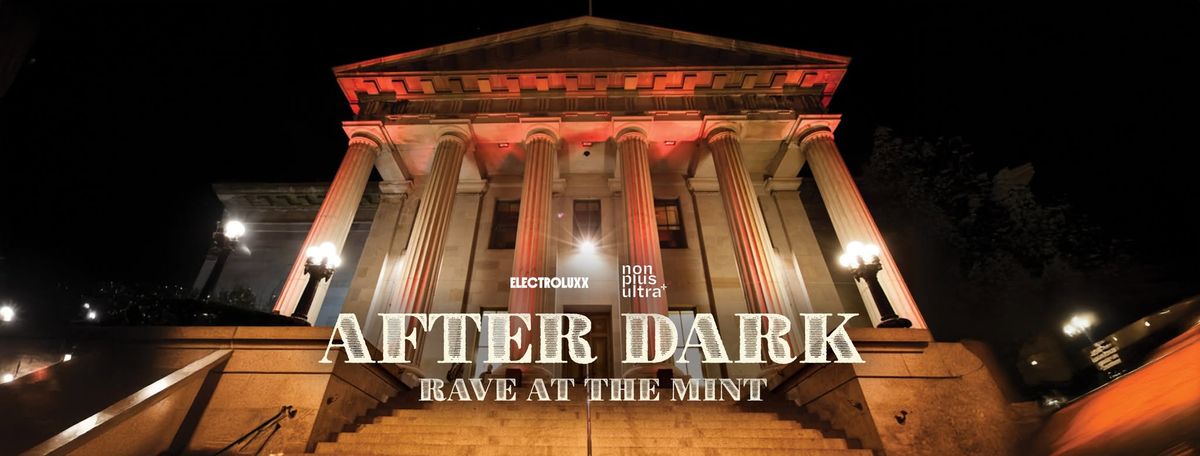 Electroluxx After Dark : Rave at the Mint