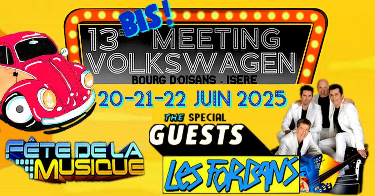 13 BIS! Meeting Volkswagen Bourg d'Oisans