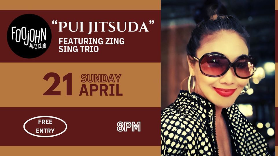 PUI JITSUDA & ZING SING TRIO live at Foojohn jazz club