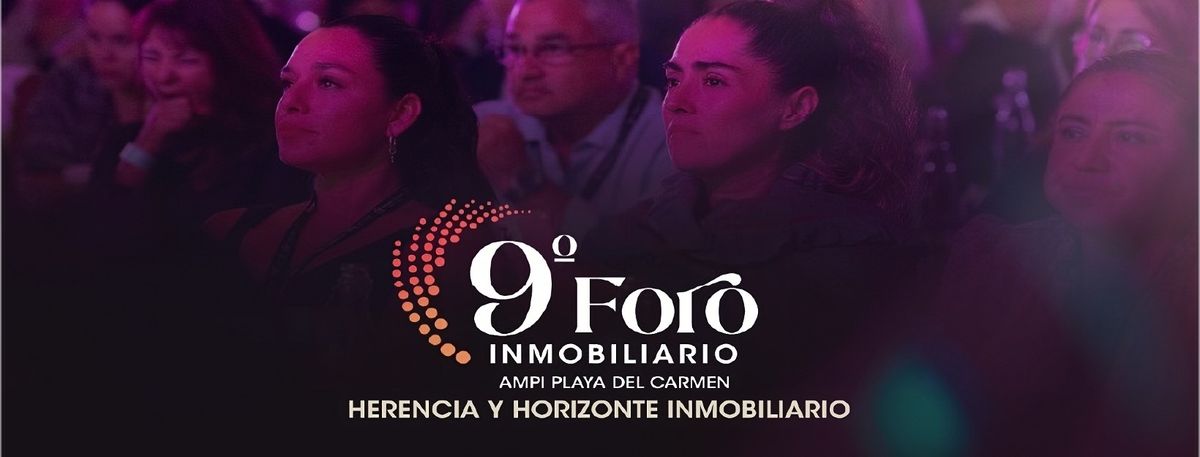 9no Foro Inmobiliario AMPI