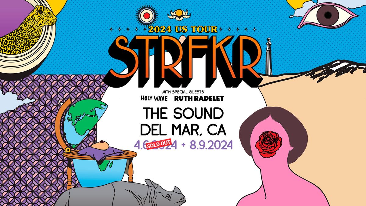 STRFKR w\/ Holy Wave & Ruth Radelet 