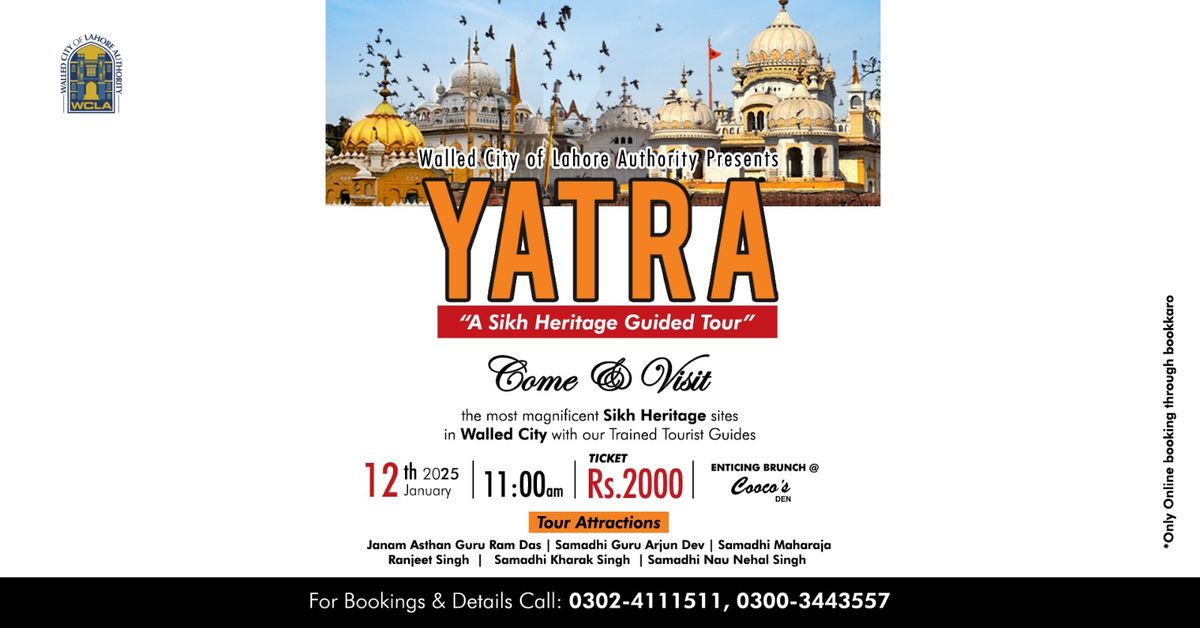 Yatra Tour -- Sikh Heritage in Old Lahore