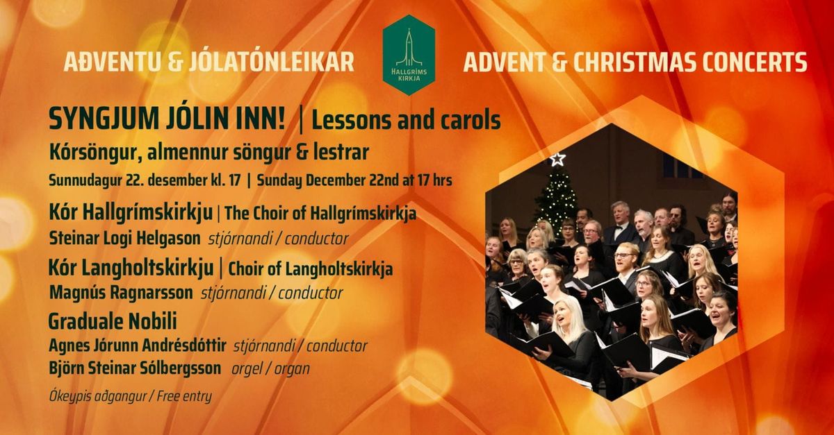 SYNGJUM J\u00d3LIN INN! \/ Lessons and carols