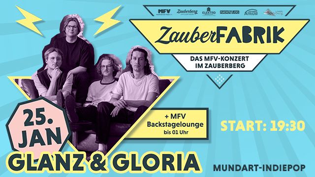 Glanz&Gloria | ZauberFabrik | veranstaltet vom MFV