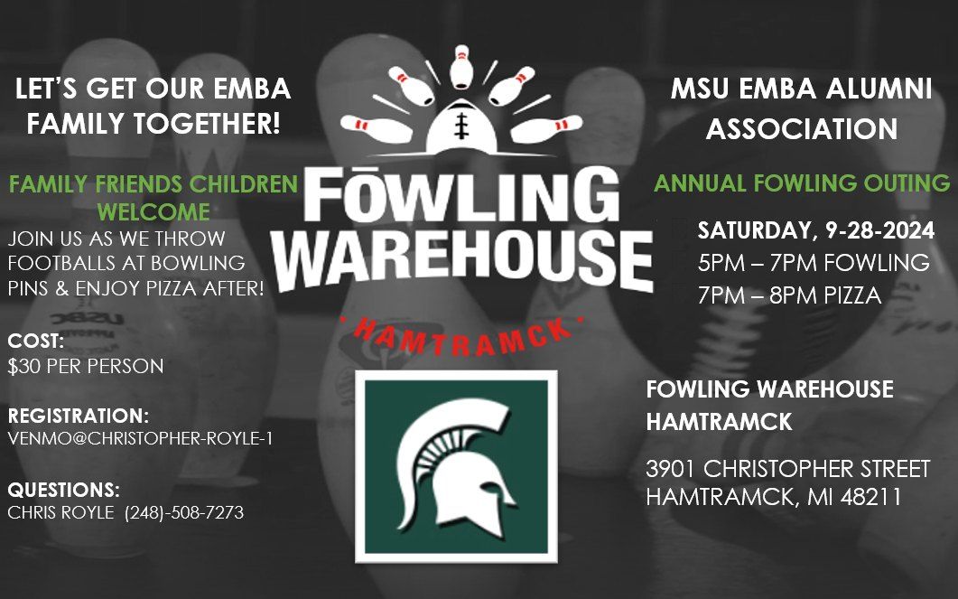 MSU EMBA Fowling Event-Pre Registration Required