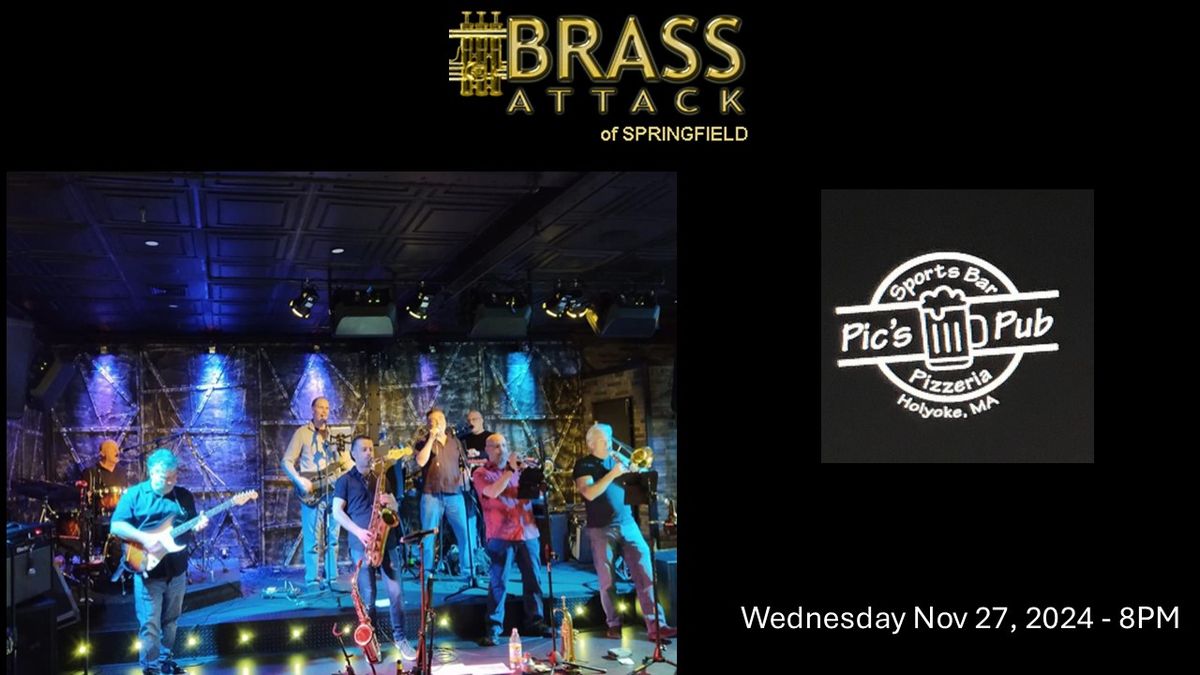 Brass Attack returns to Pic's Pub!