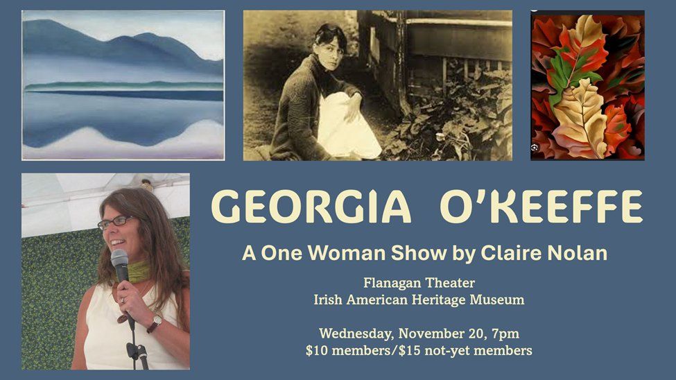 Claire Nolan- Georgia O'Keefe Show