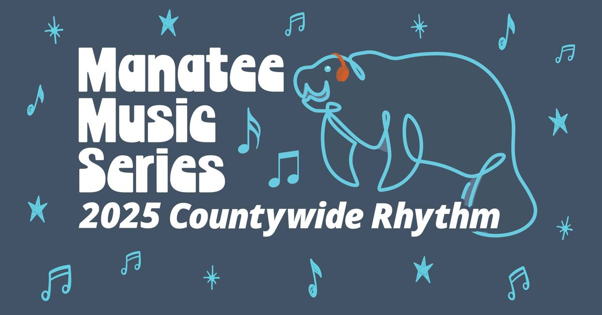 Manatee Music Series at Parrish Community Park