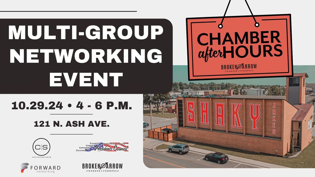 Chamber After Hours: Multi-Group Networking Event