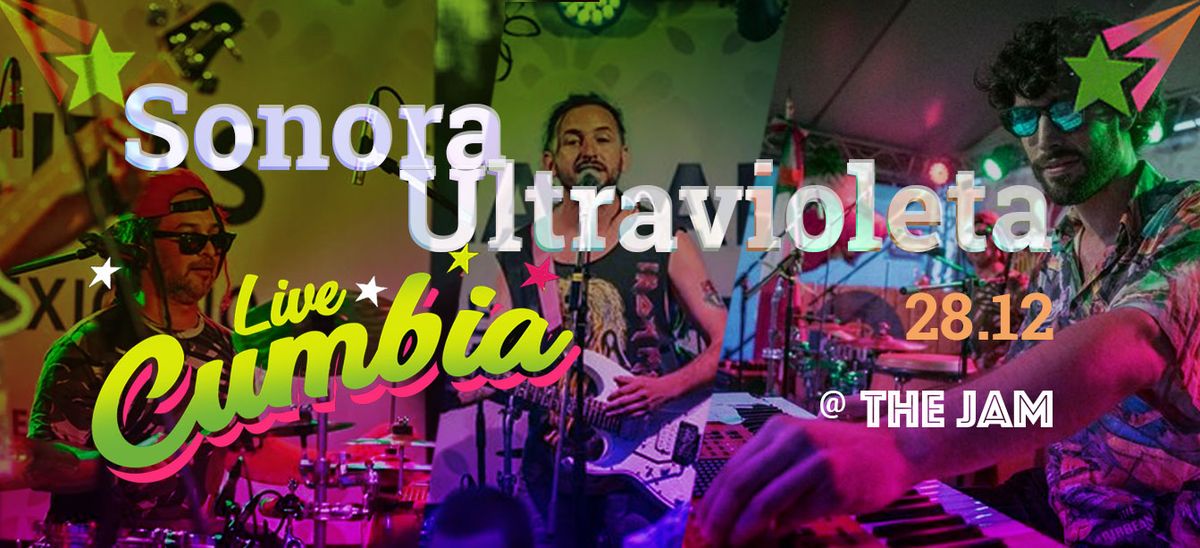 Sonora Ultravioleta \u2013 Jihoamerick\u00e1\/South American cumbia party @ The Jam! \ud83c\udf0d\ud83d\udd25