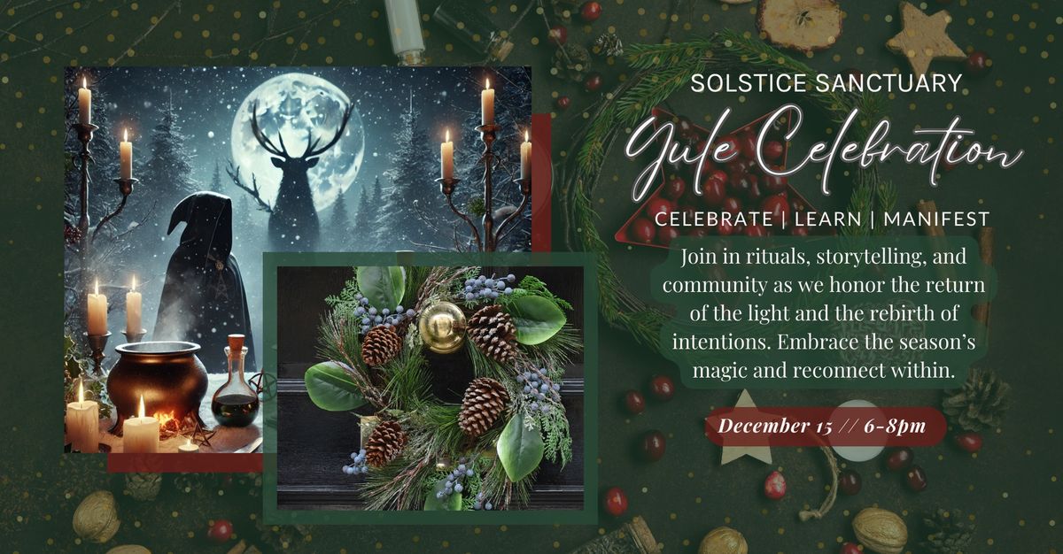 Solstice Sanctuary: A Yule Gathering for Reflection and Hope