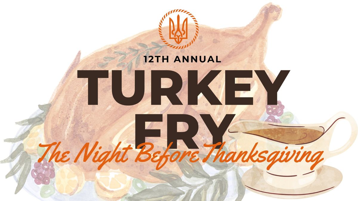 12th Annual Turkey Fry