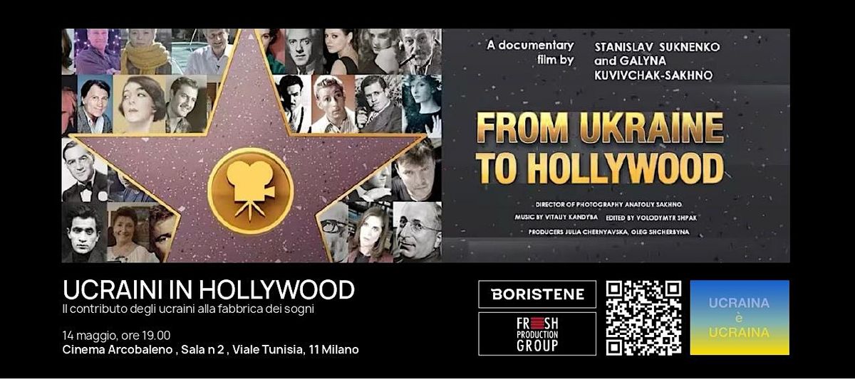 From Ukraine to Hollywood \u2013 Proiezione | Ucraina \u00e8 Ucraina III edizione