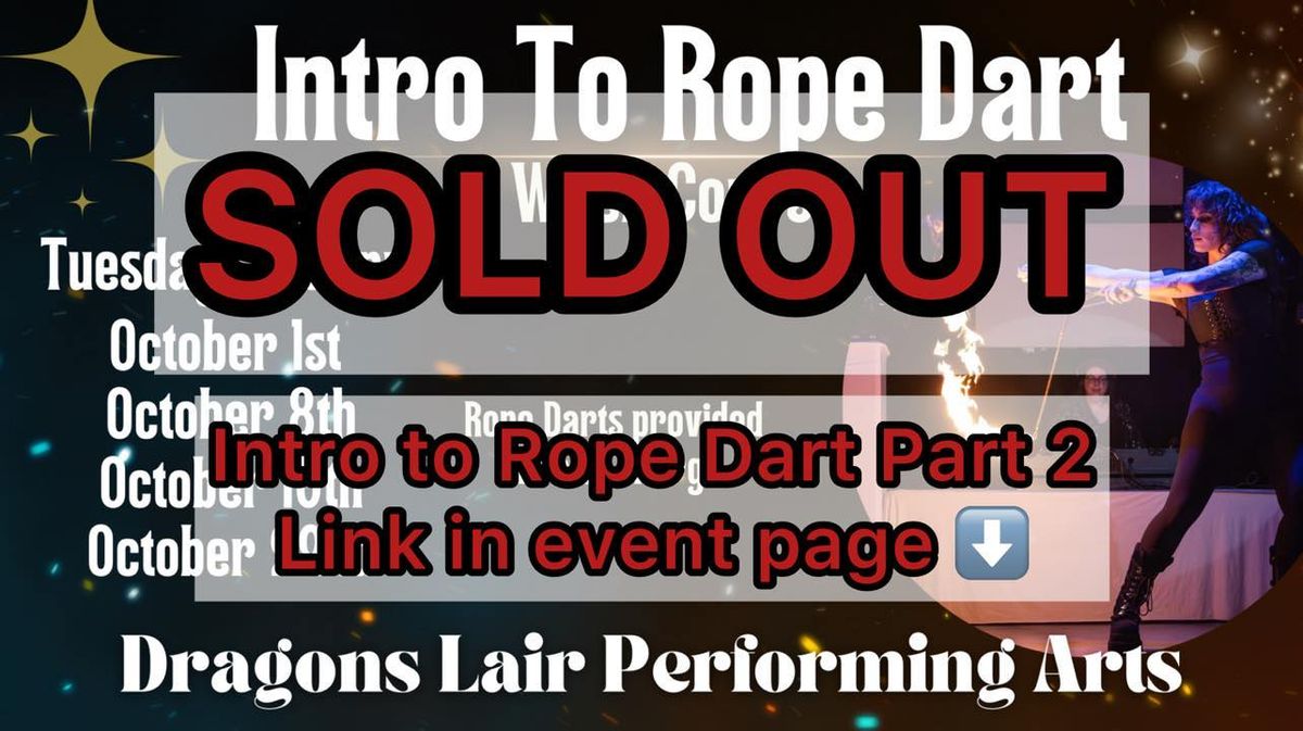 (SOLD OUT) Intro to Rope Dart 