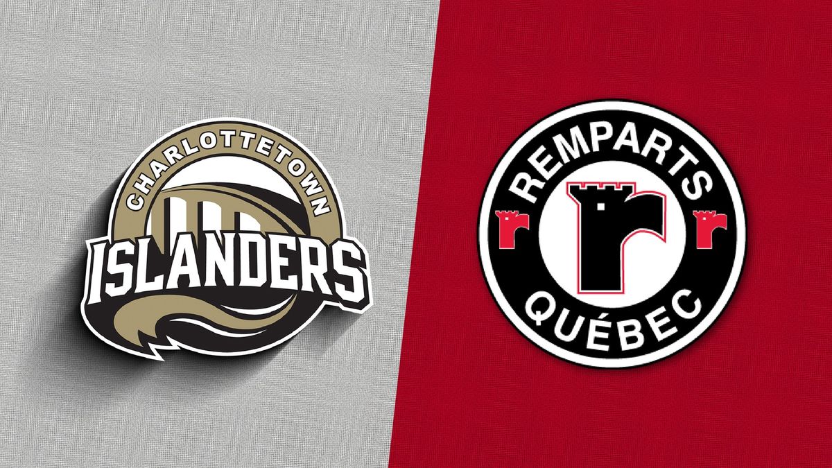 Remparts de Quebec vs Islanders de Charlottetown