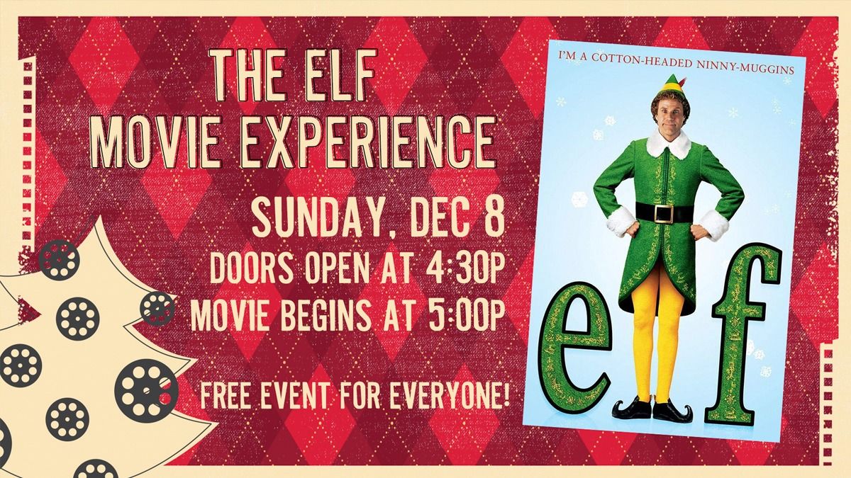 The Elf Movie Experience