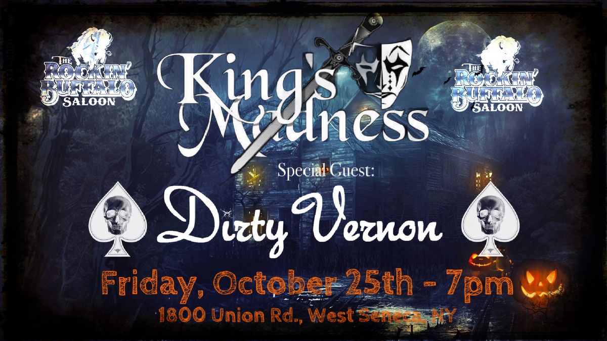 King\u2019s Madness & Dirty Vernon - Live at Rockin\u2019 Buffalo Saloon