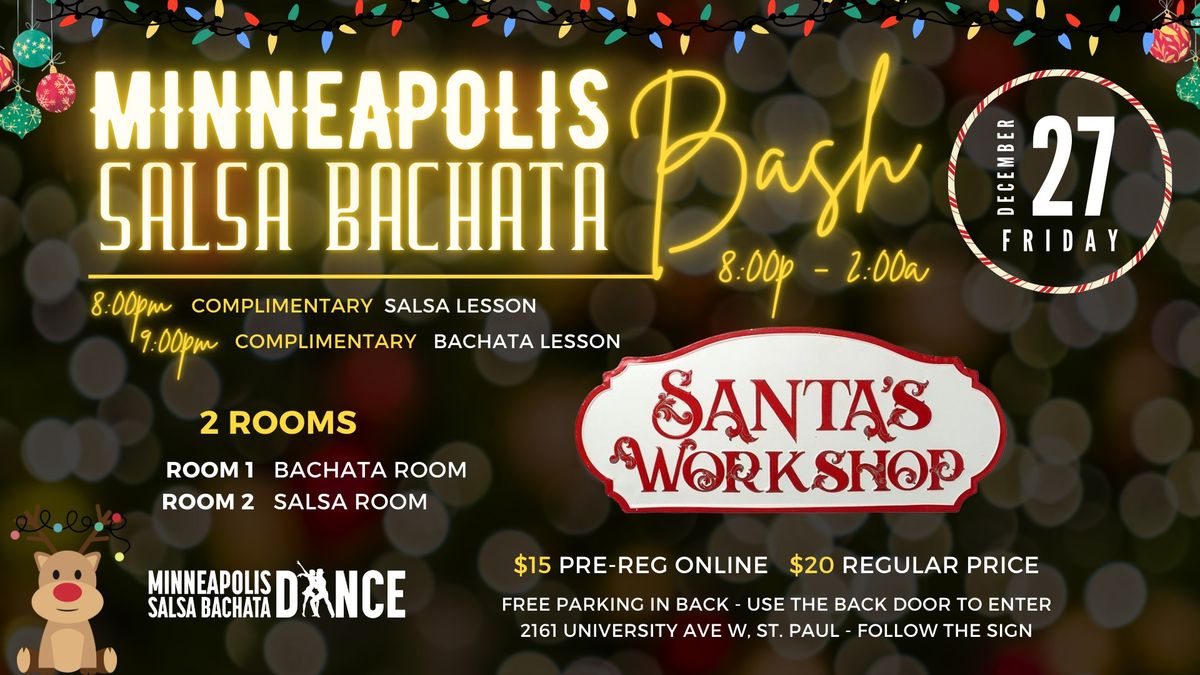 MINNEAPOLIS SALSA BACHATA BASH | SANTA'S WORKSHOP