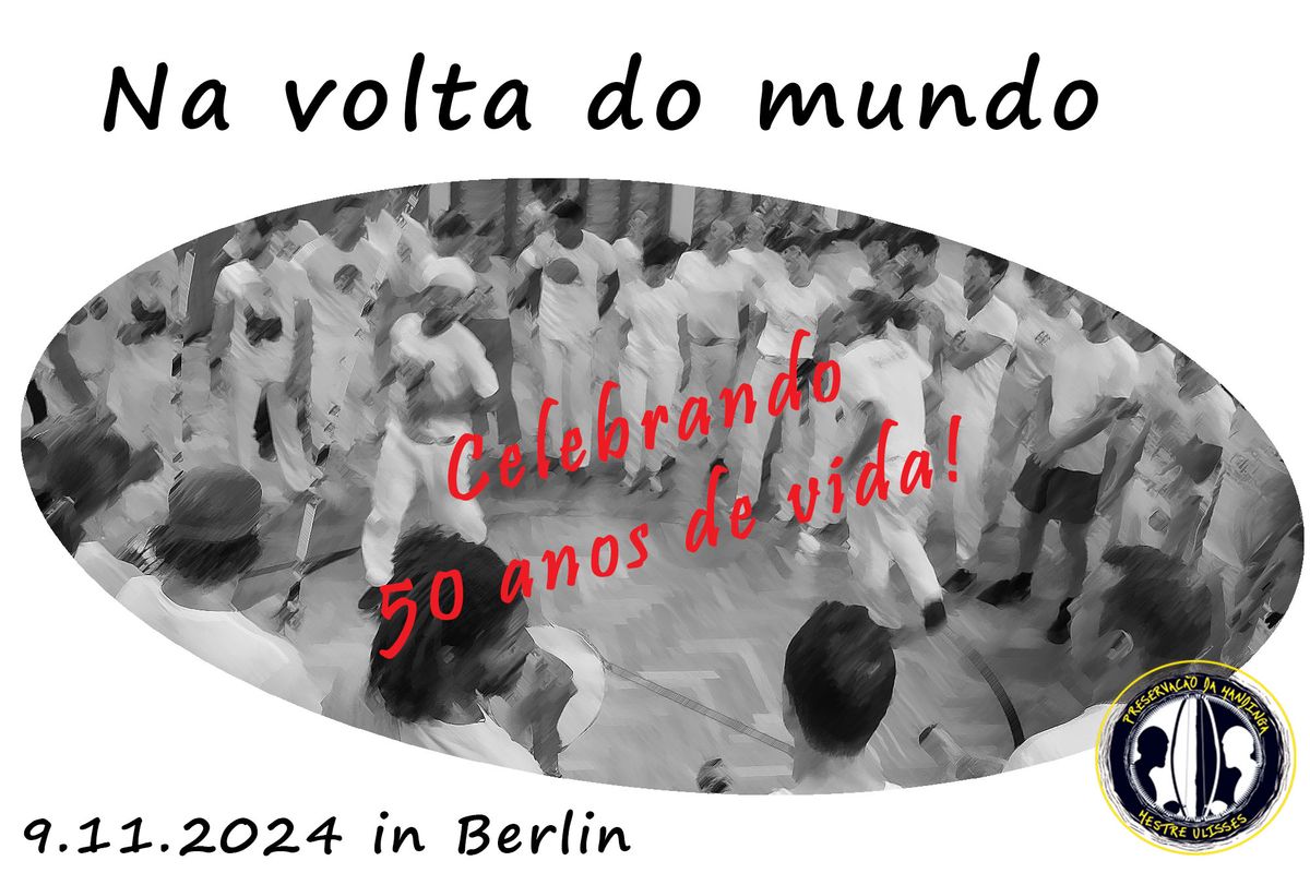 Na volta do Mundo - celebrando 50 anos de vida!