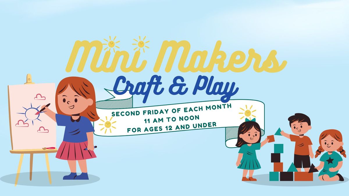 Mini Makers Craft and Play