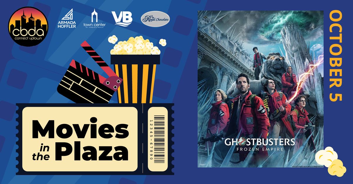 Movies in the Plaza - Ghostbusters Frozen Empire