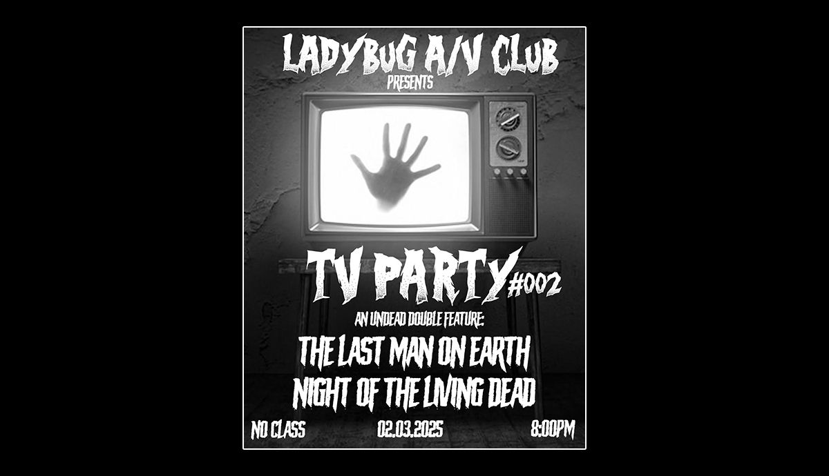 Ladybug AV Club Presents: TV Party #002 @ No Class