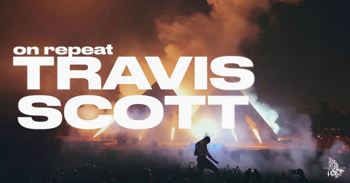 On Repeat: Travis Scott Night - Perth