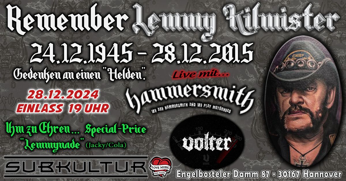 Remember Lemmy: with Hammersmith (Mot\u00f6rhead-Tribute) & Volter (High Gain Overkill)