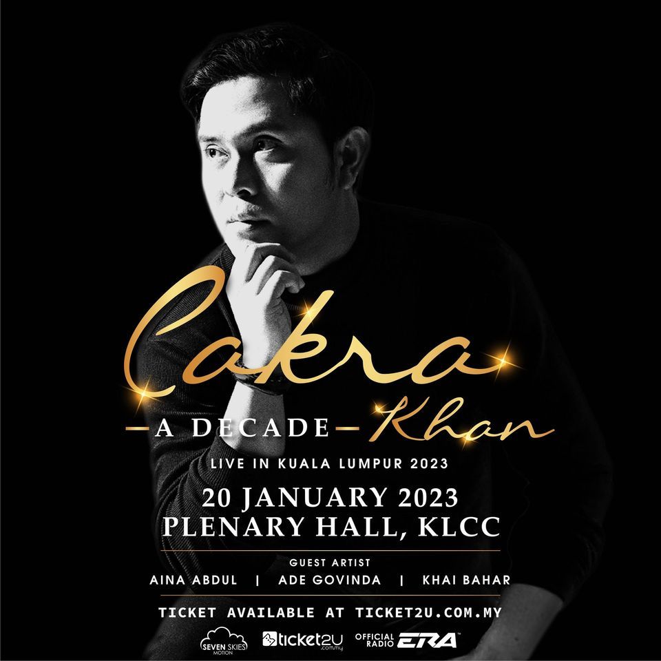 Cakra Khan - A Decade - Live In Kuala Lumpur 2023