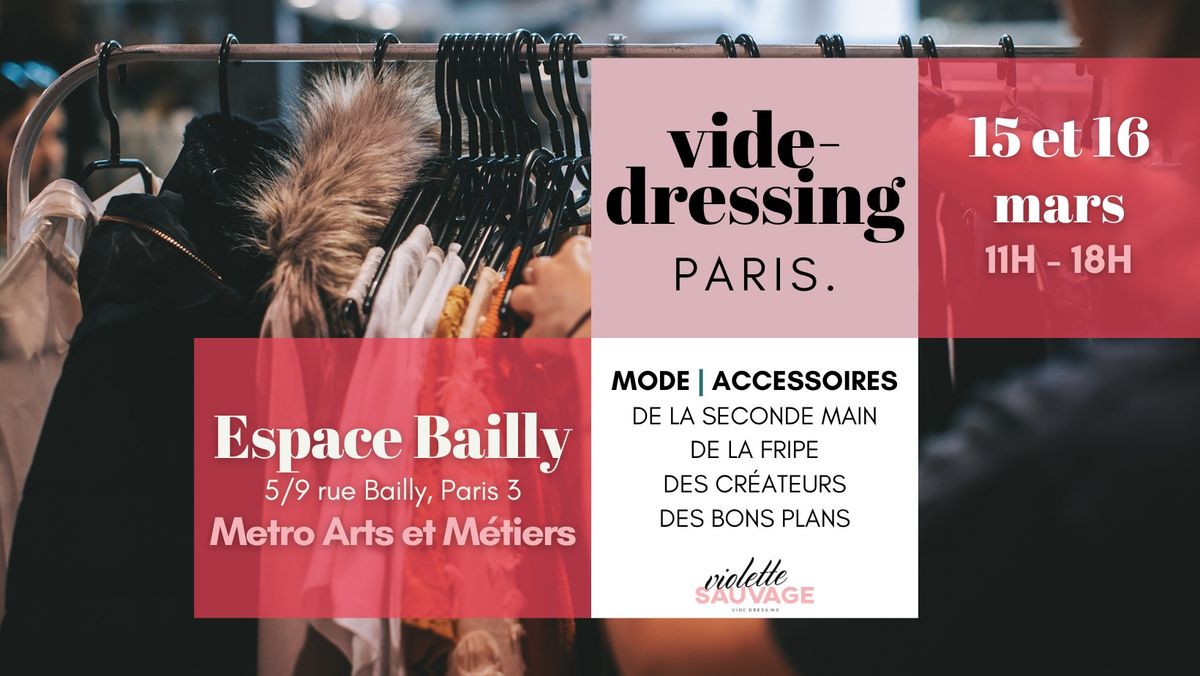 Vide-dressing Violette Sauvage - Paris, Espace Bailly