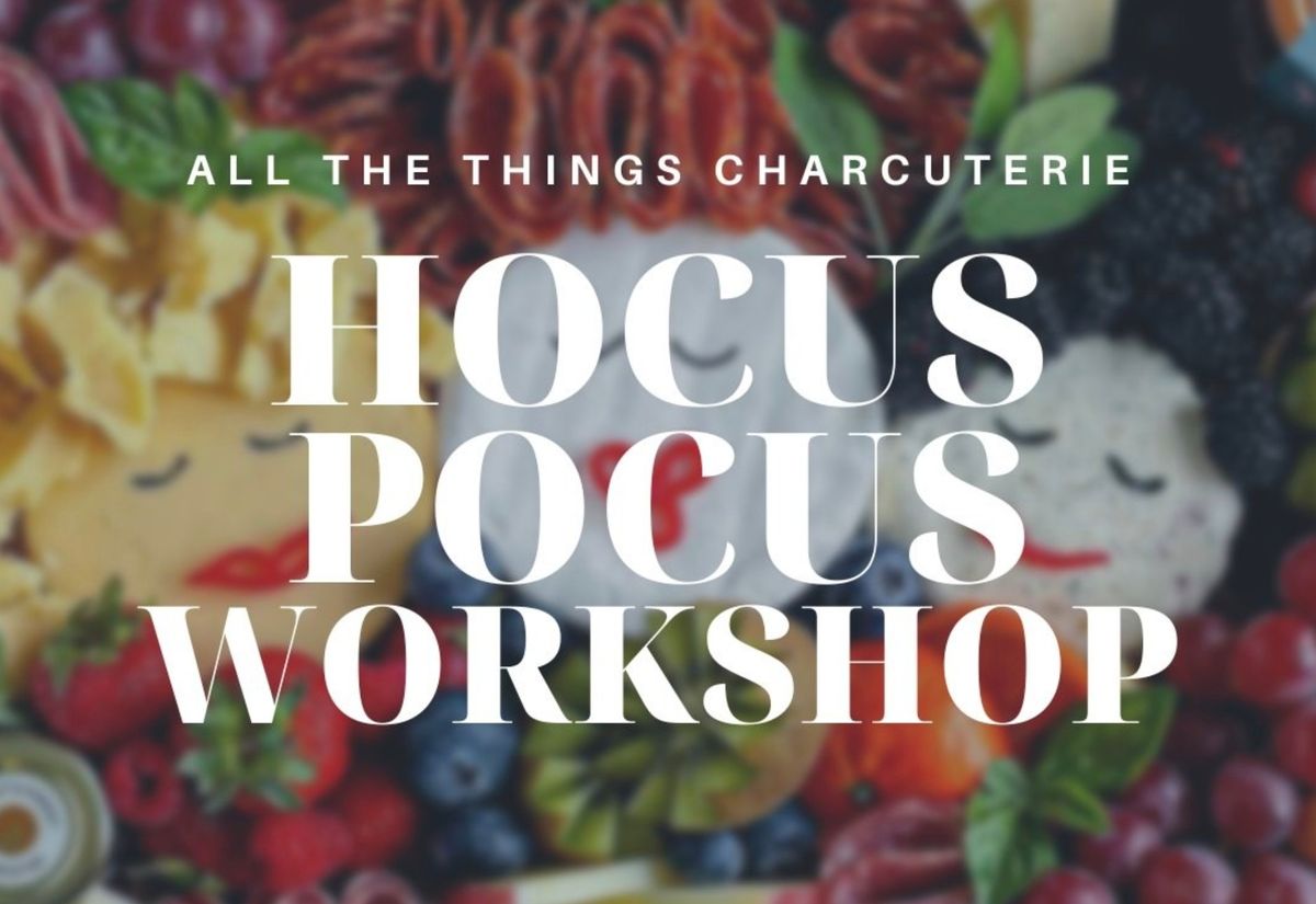 Hocus Pocus Charcuterie Workshop