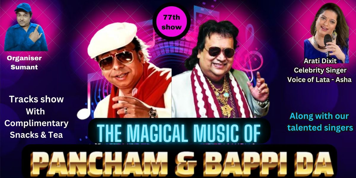 The Magical Music of Pancham & Bappi Da