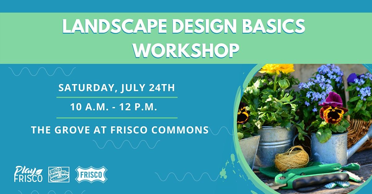 Landscape Design Basics Workshop