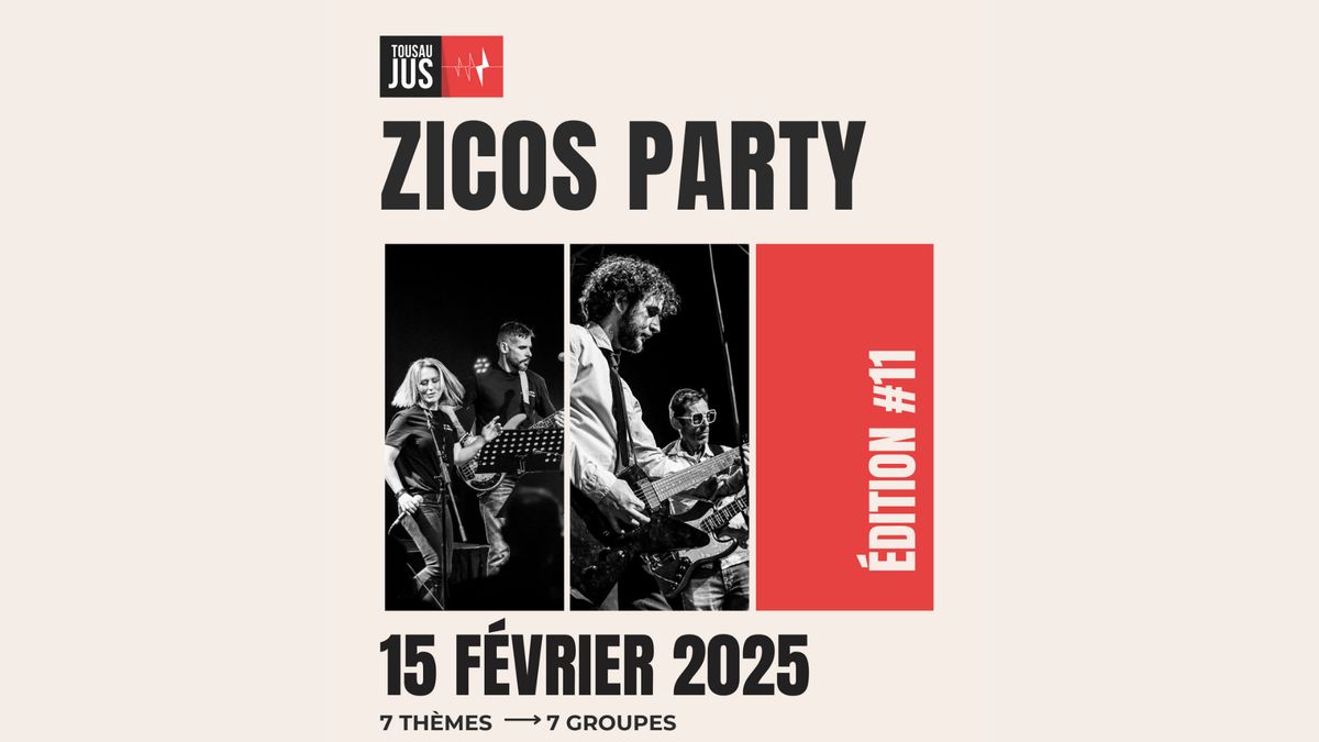 Zicos Party 11\u00e8me \u00e9dition - 15 f\u00e9vrier 2025 - St Palais sur Mer 