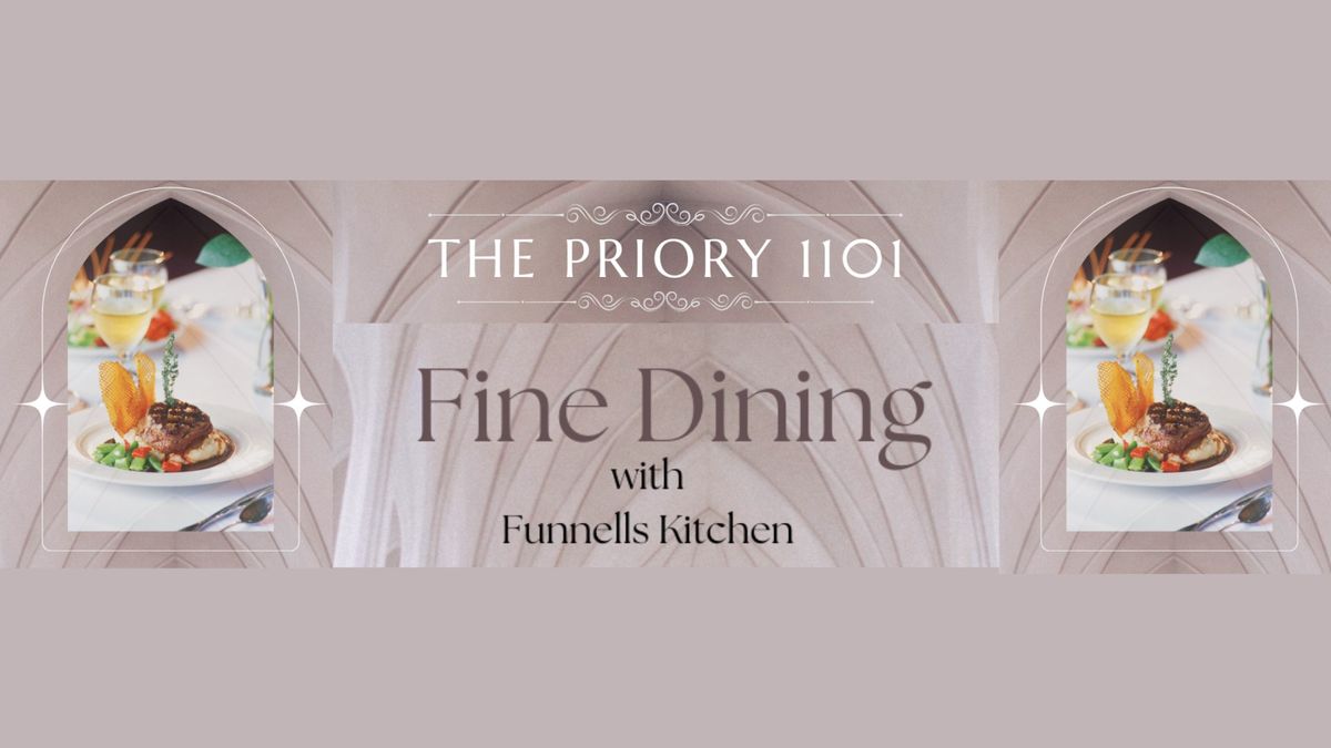 The Priory 1101 - Fine Dining with Funnells Kitchen