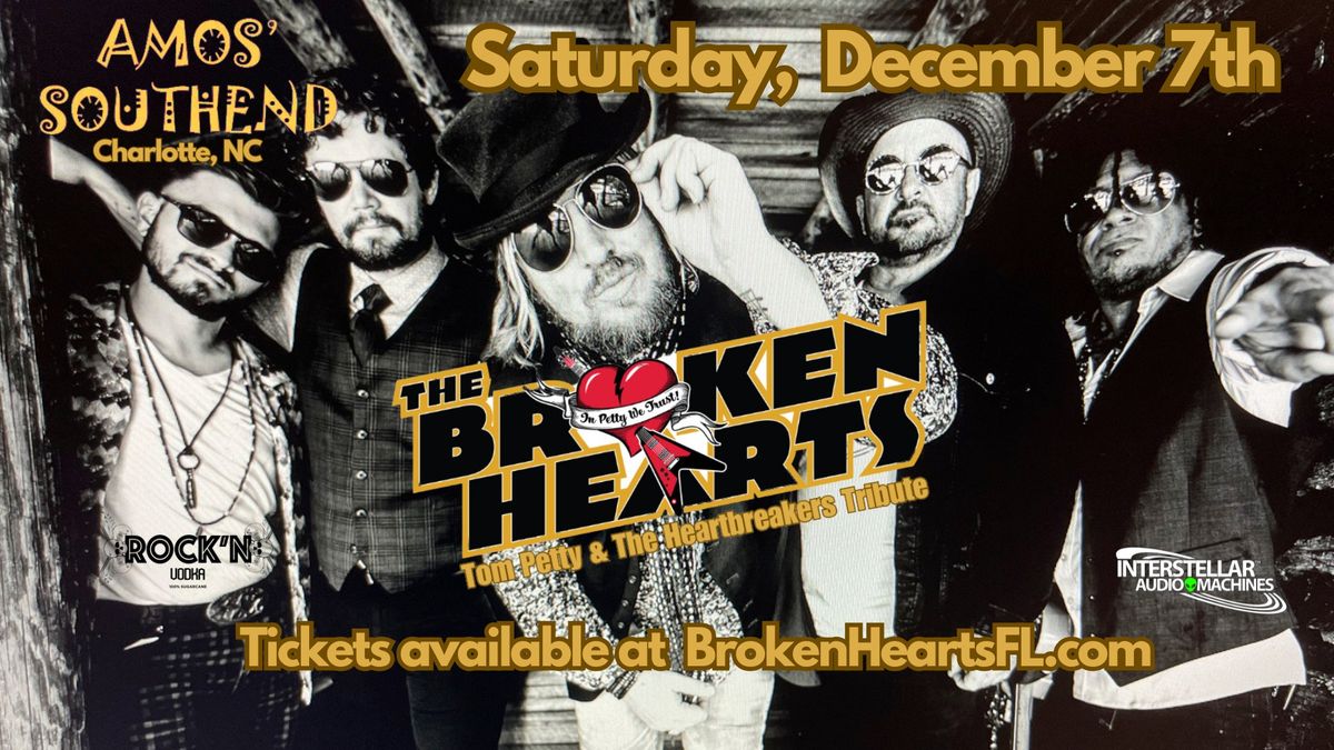 THE BROKEN HEARTS The Ultimate Tribute to Tom Petty