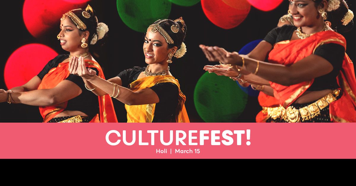 CultureFest! Holi 