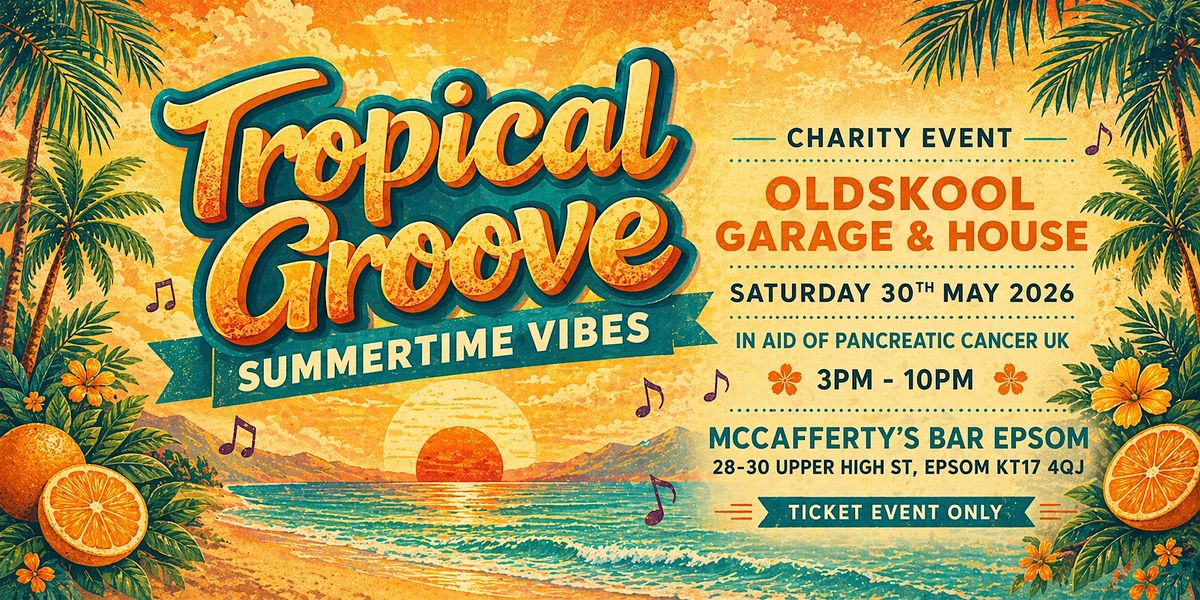 Tropical Groove Summertime Vibes Charity Event