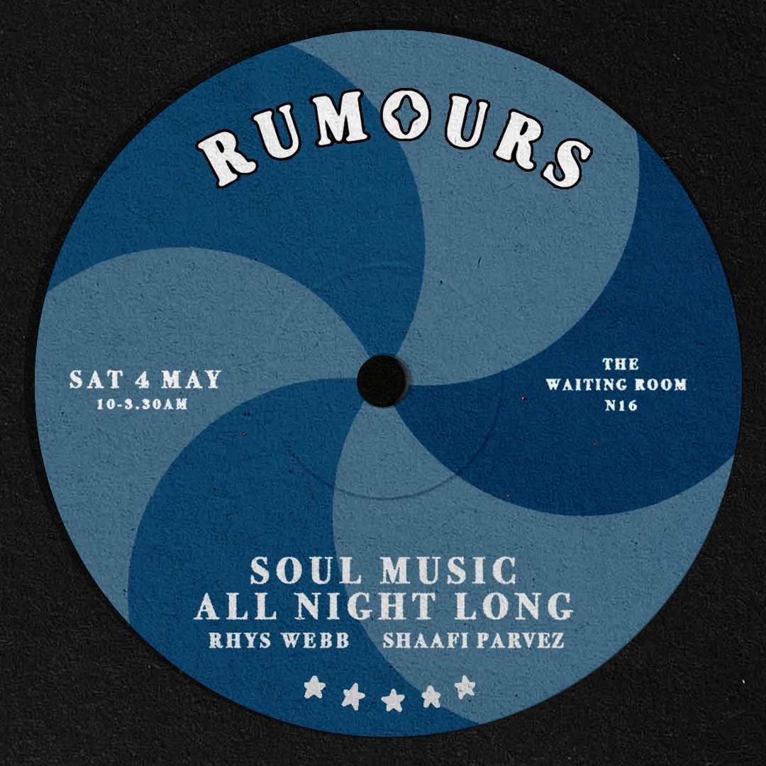Rumours Soul Club w\/ Rhys Webb & Shaafi Parvez